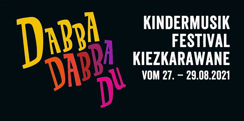 dabba dabba du kiezkarawane festival berlin