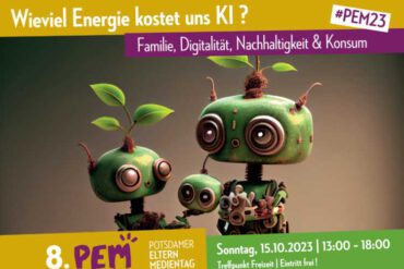 potsdamer eltern medientag 2023 treffpunkt freizeit medienwerkstatt