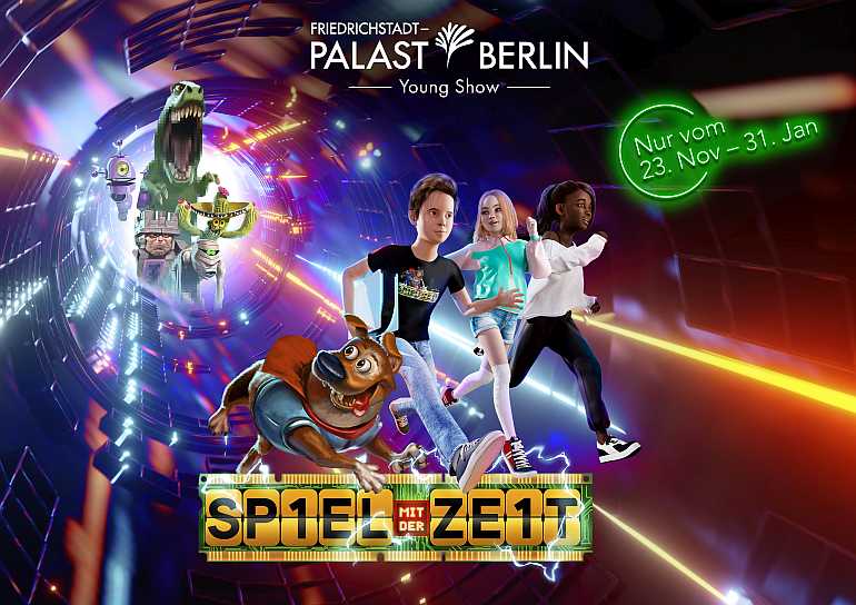 friedrichstadt palast berlin programm kinder familie tickets