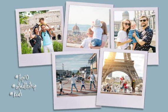 städtereise mit kind städtetrip mit kindern top 10 ten