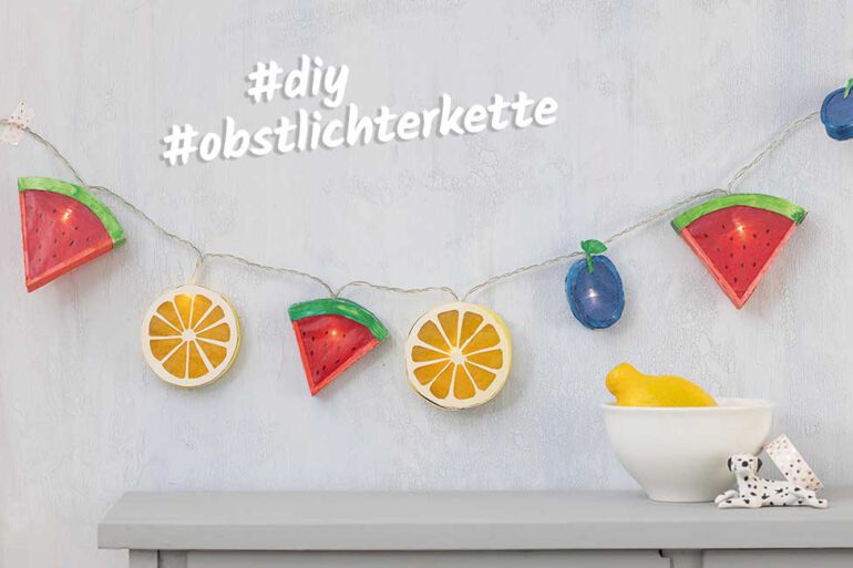 Obstlichterkette diy